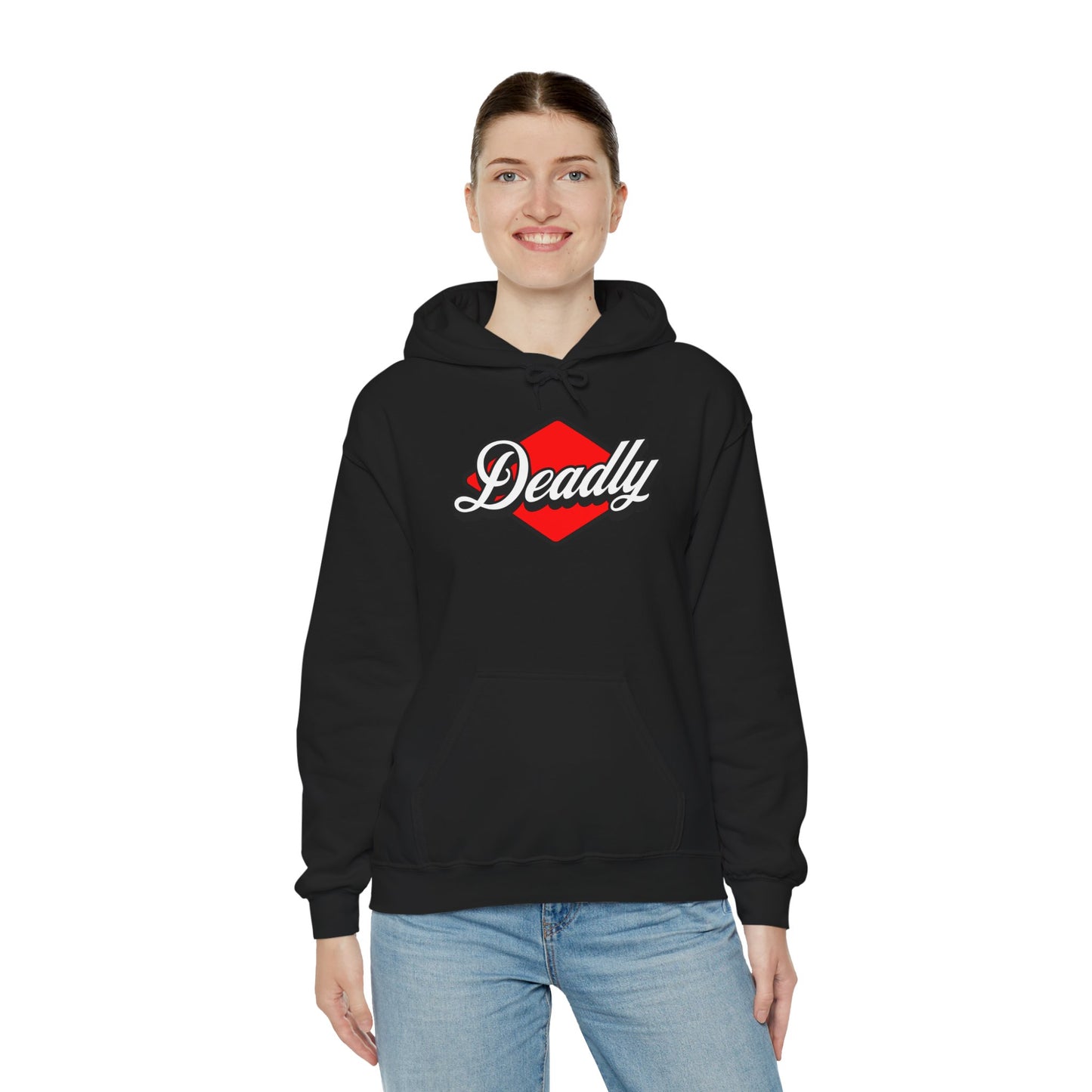 "Deadly" Hoodie
