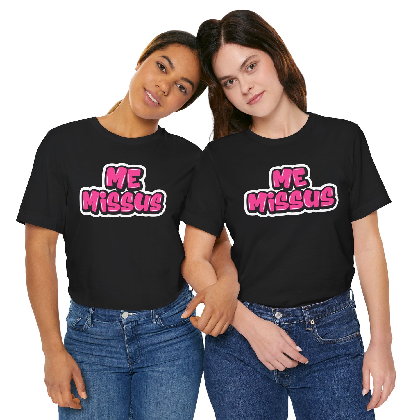 Graffiti "Me Missus" T-Shirt