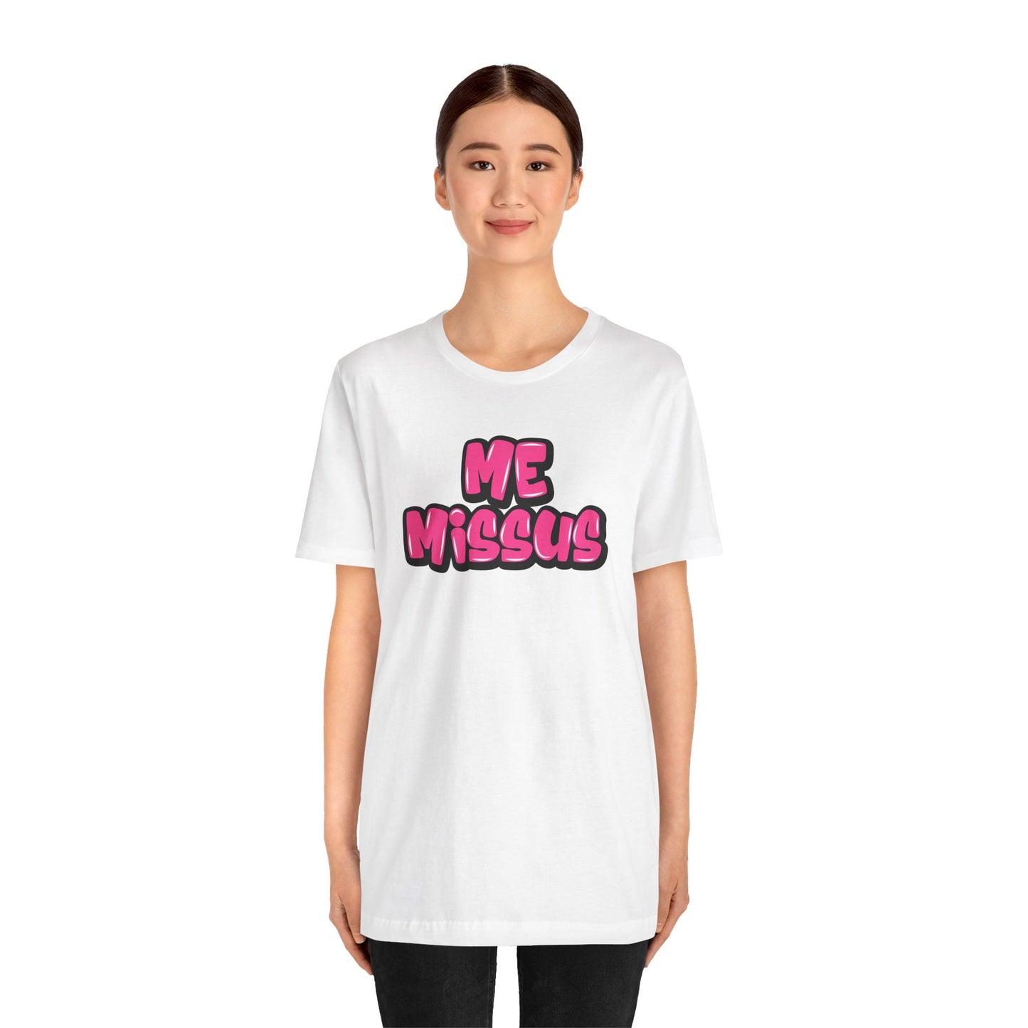 Graffiti "Me Missus" T-Shirt