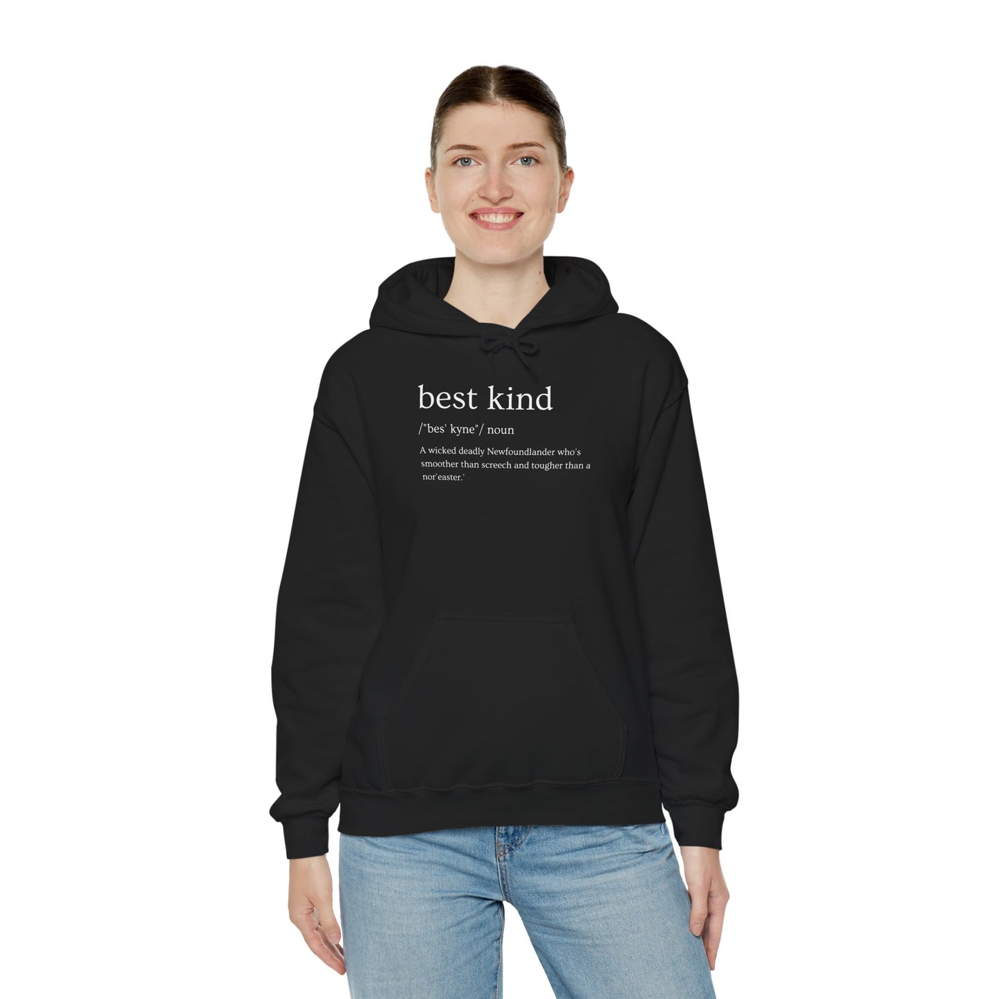 "Best Kind" Definition Hoodie