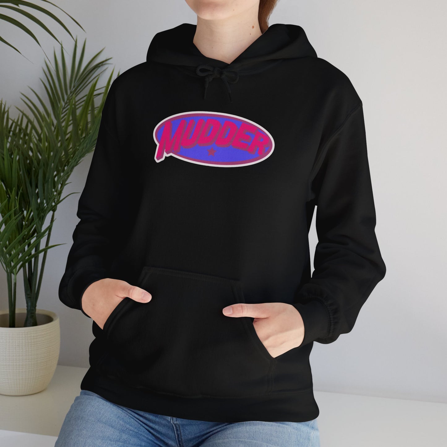 "Mudder" Hoodie