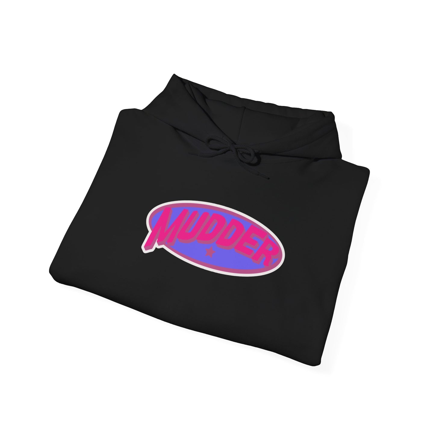 "Mudder" Hoodie