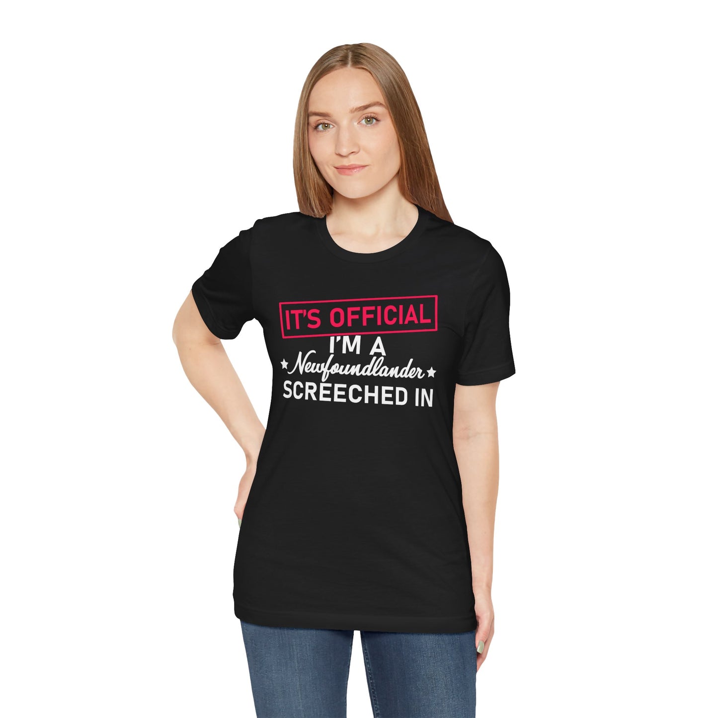 It's Official I'm a Newfoundlander Screeched In T-Shirt