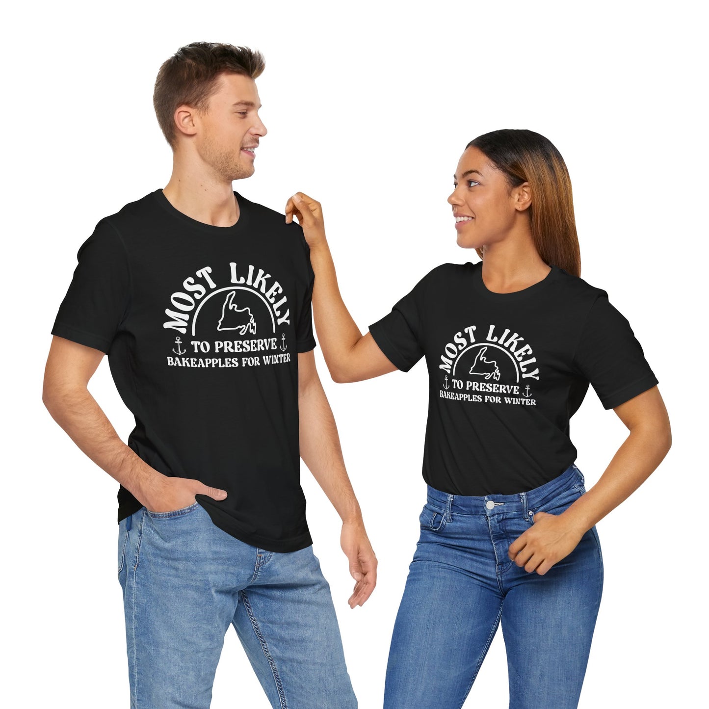 'Most Likely to Preserve Bakeapples for Winter' T-Shirt