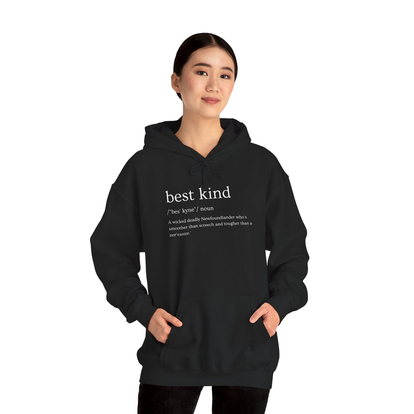"Best Kind" Definition Hoodie