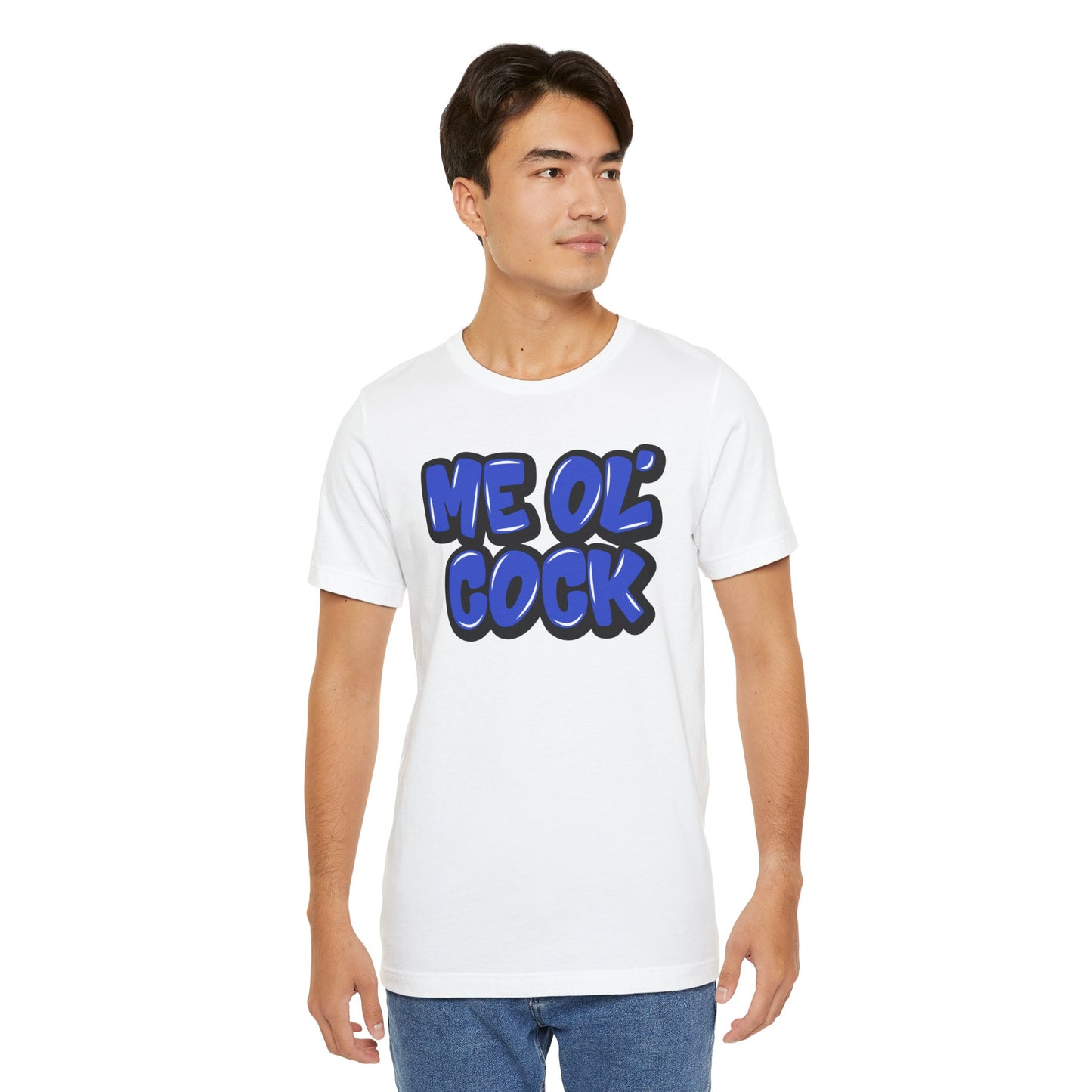 Graffiti "Me Ol’ Cock" T-Shirt