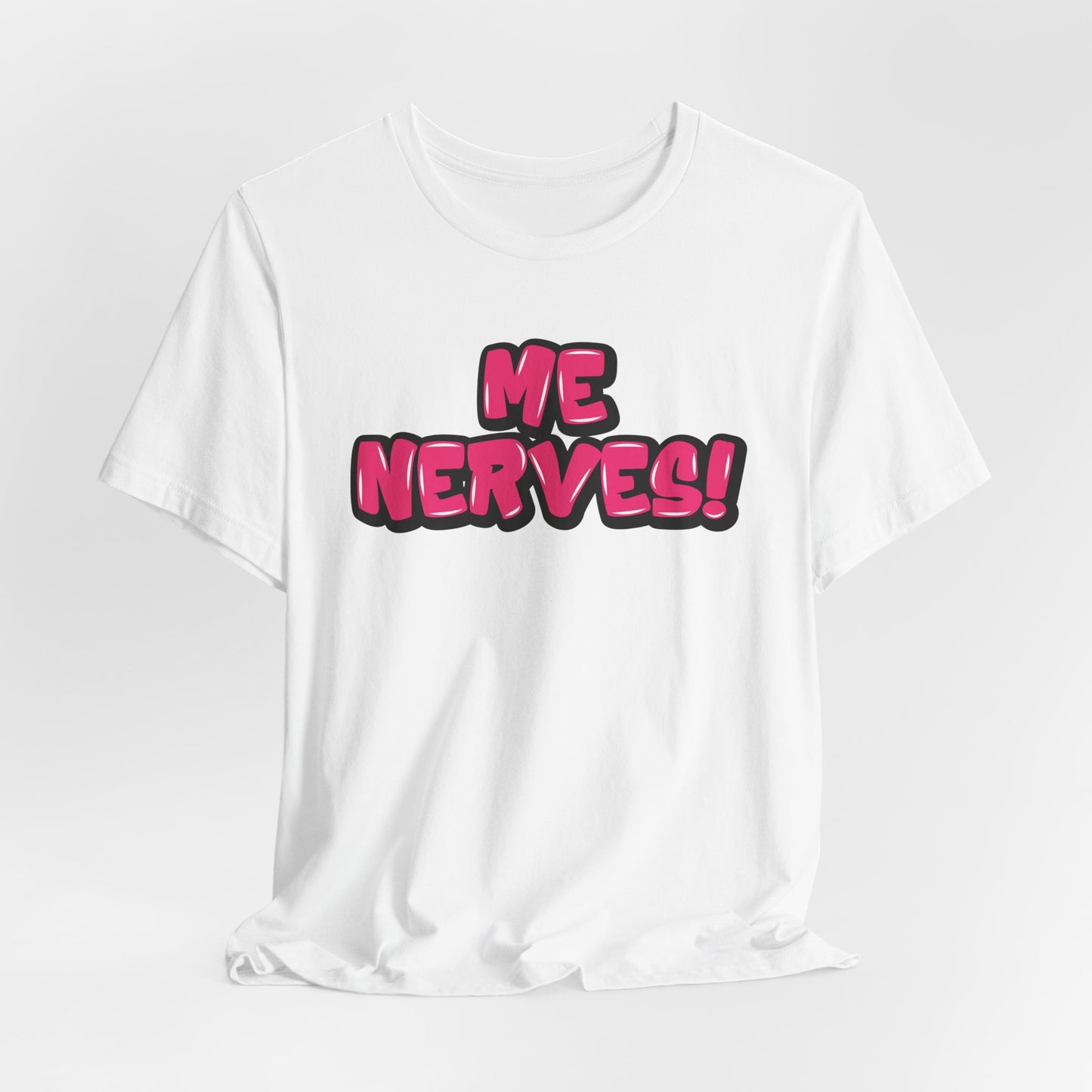 Graffiti Style "Me Nerves!" T-Shirt