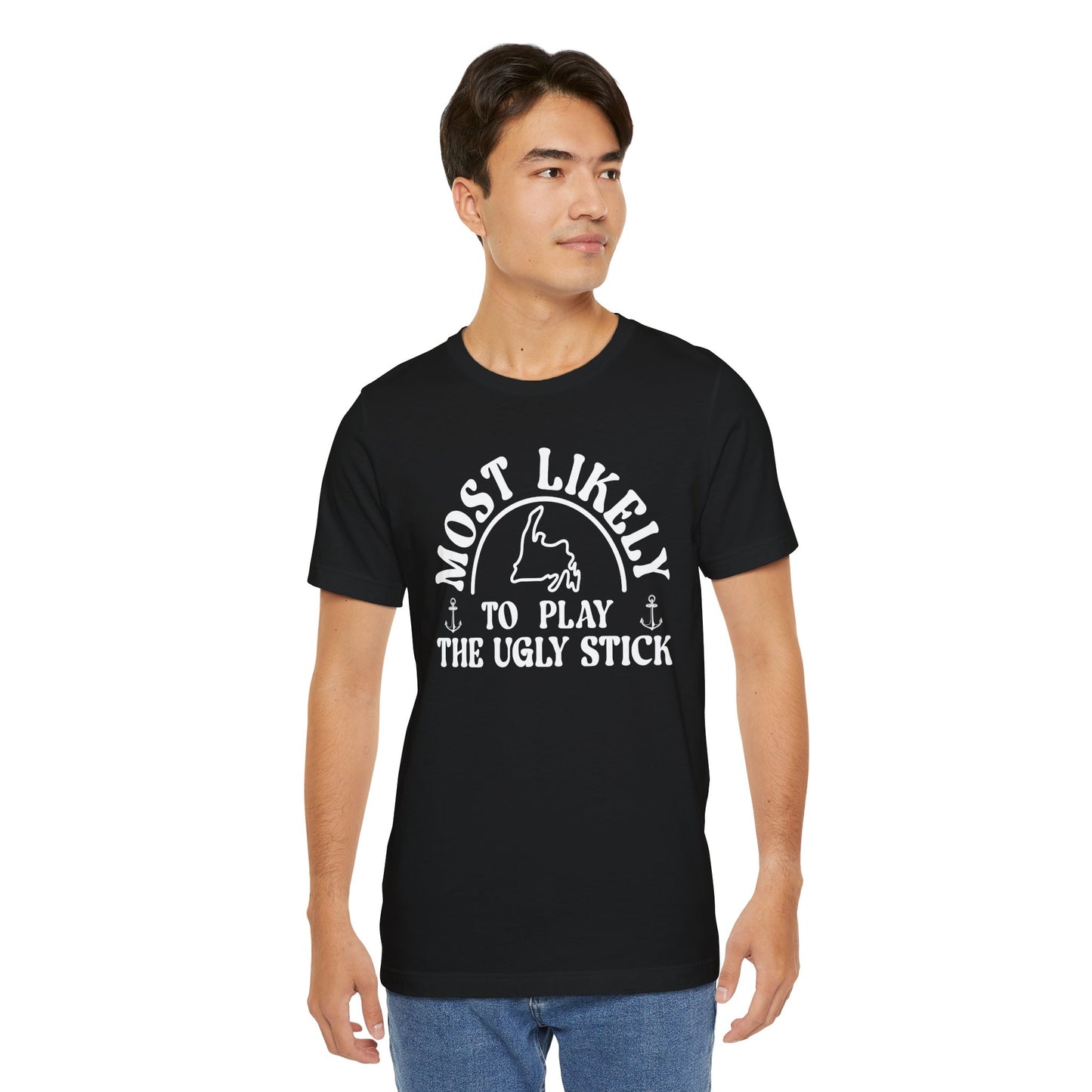 Most Likely to Play the Ugly Stick Newfoundland T-Shirt