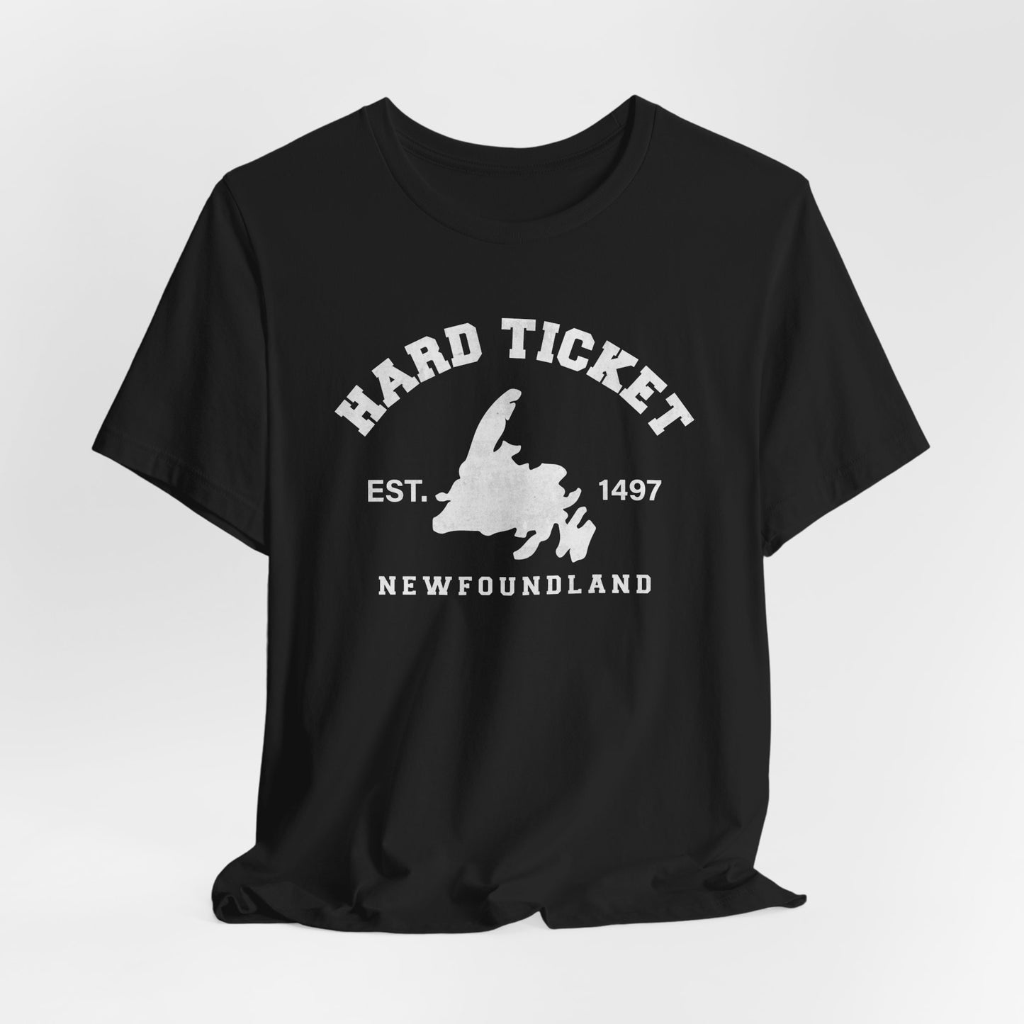 Hard Ticket Newfoundland Est. 1497 T-Shirt
