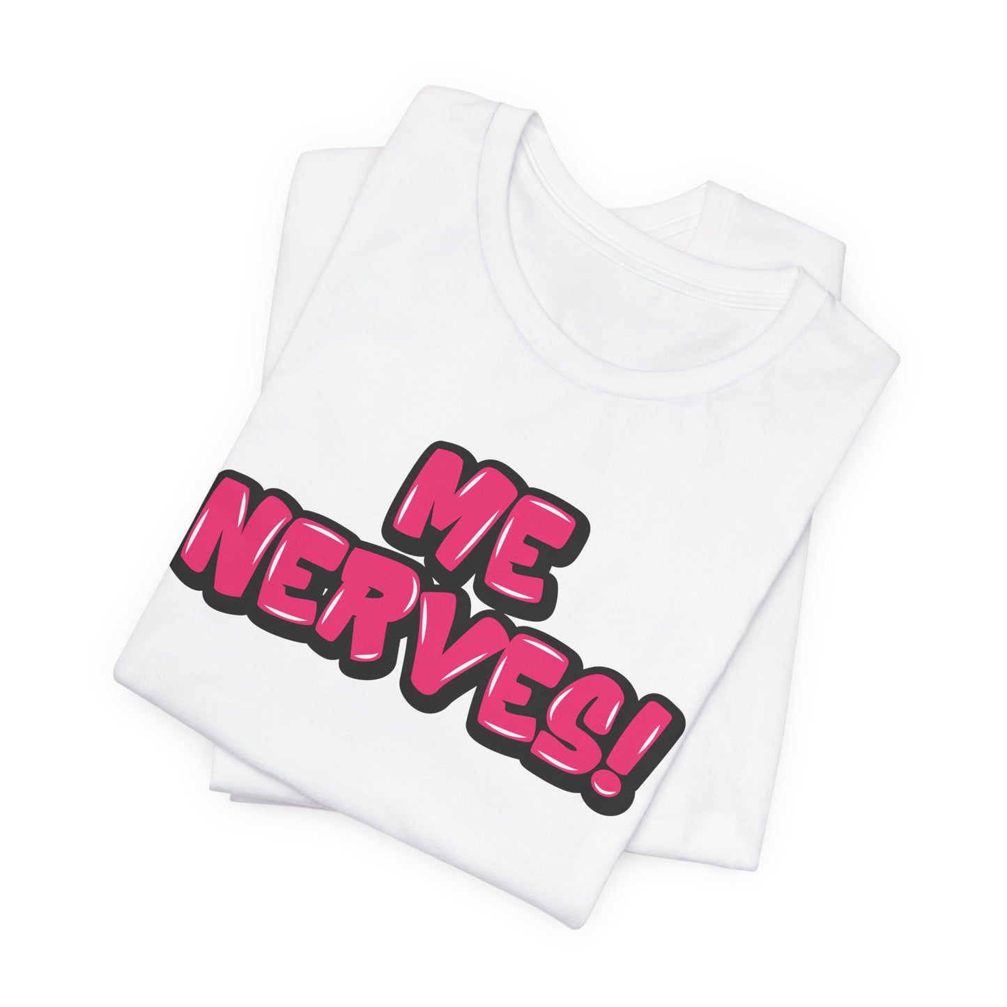 Graffiti Style "Me Nerves!" T-Shirt