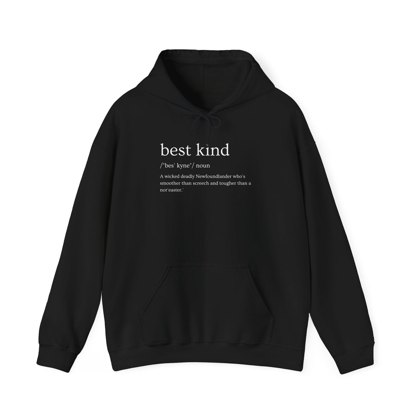 "Best Kind" Definition Hoodie