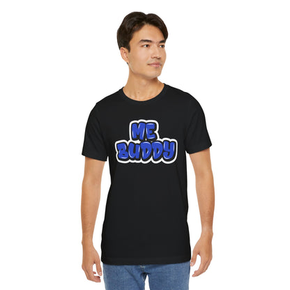 Graffiti "Me Buddy" T-Shirt