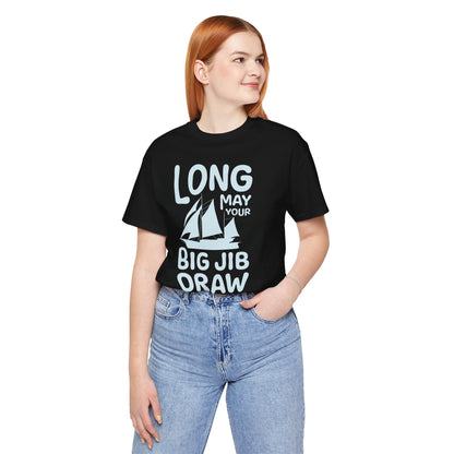 Long May Your Big Jib Draw Newfoundland T-Shirt