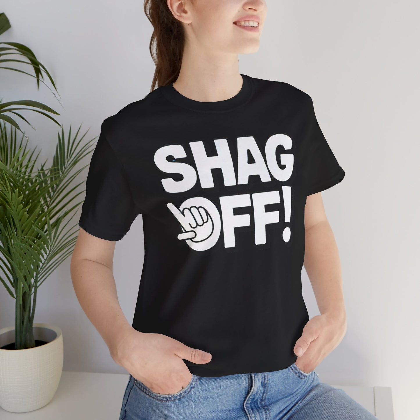 "Shag Off!" T-Shirt