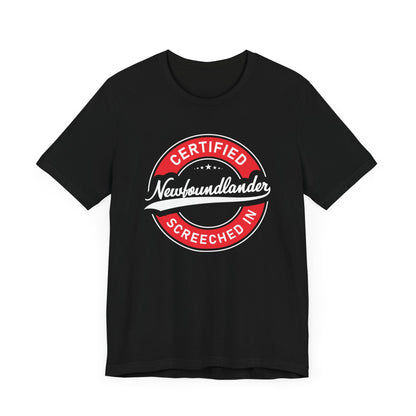 "Certified Newfoundlander:  Screeched In" T-Shirt