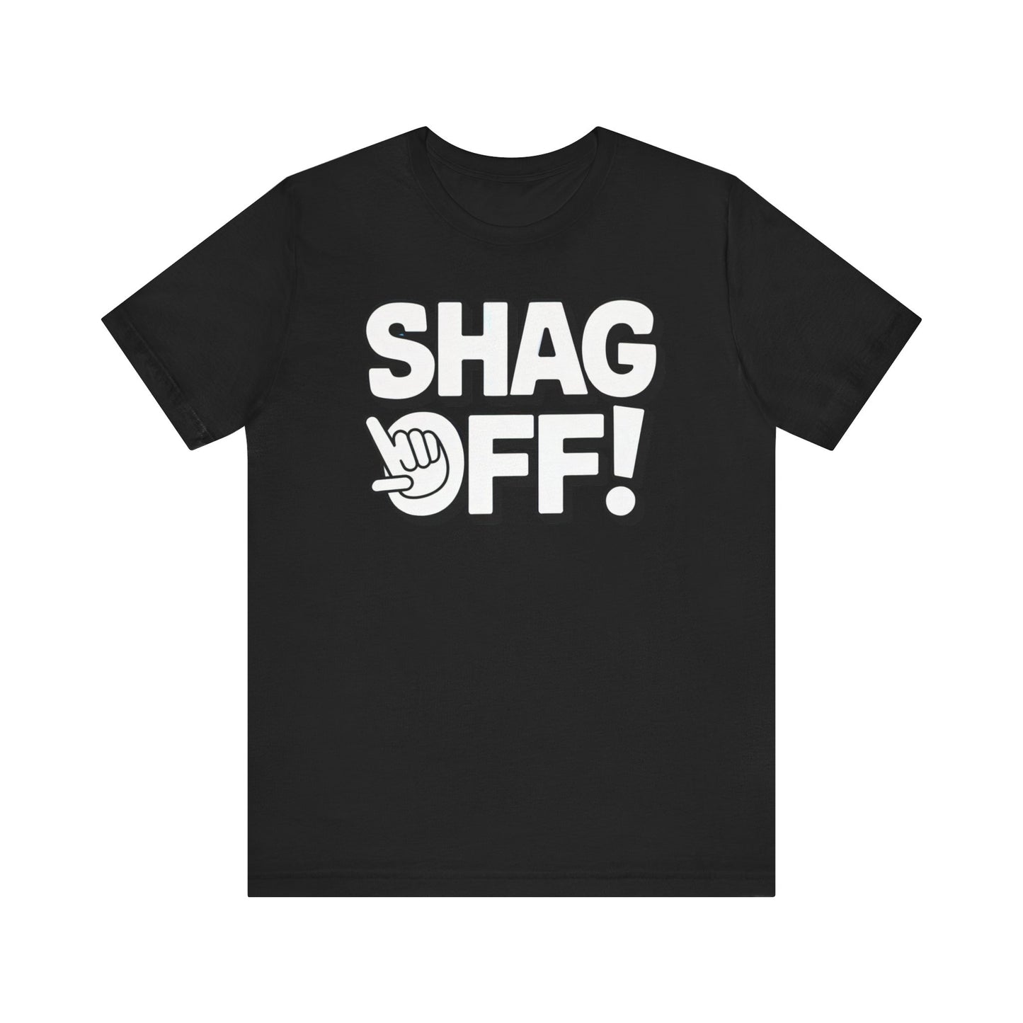 "Shag Off!" T-Shirt