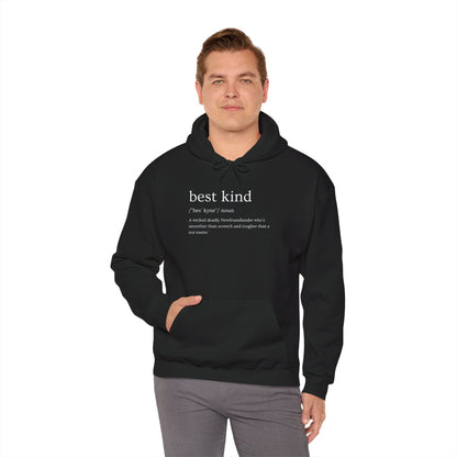 "Best Kind" Definition Hoodie