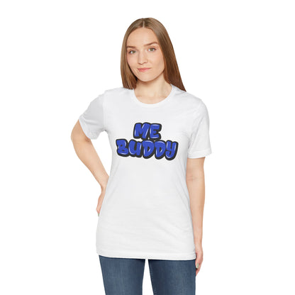 Graffiti "Me Buddy" T-Shirt