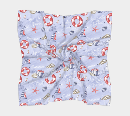 Life is better on the Boat Square Scarf
