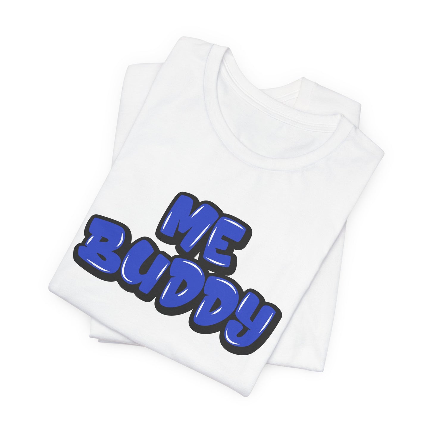 Graffiti "Me Buddy" T-Shirt