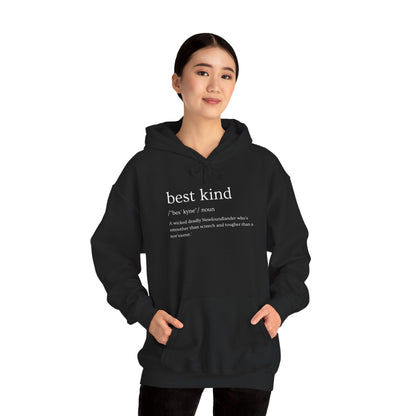 "Best Kind" Definition Hoodie