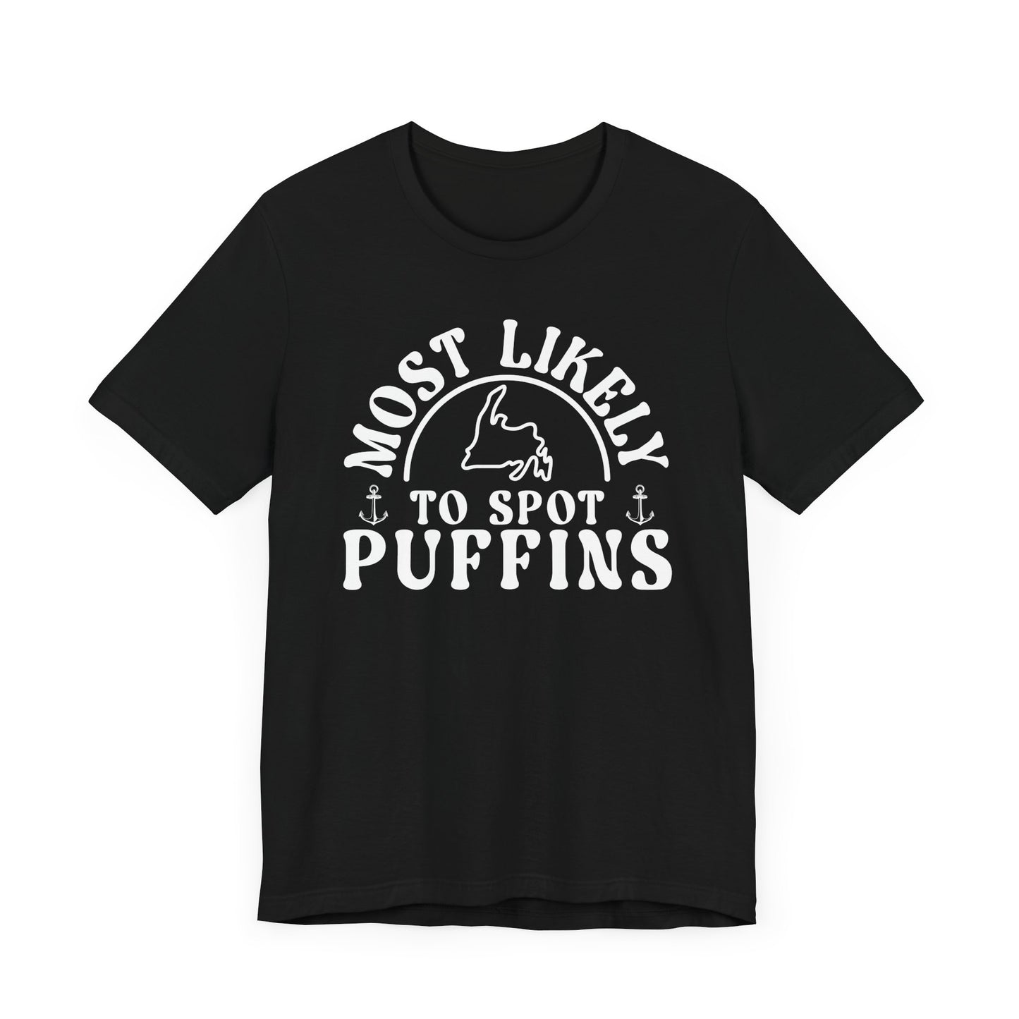 Most Likely to Spot Puffins Newfoundland T-Shirt