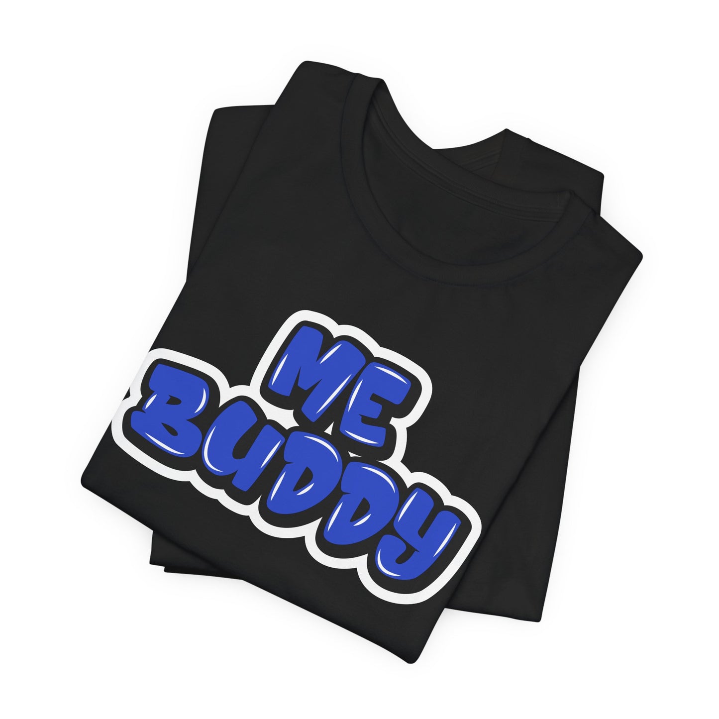 Graffiti "Me Buddy" T-Shirt