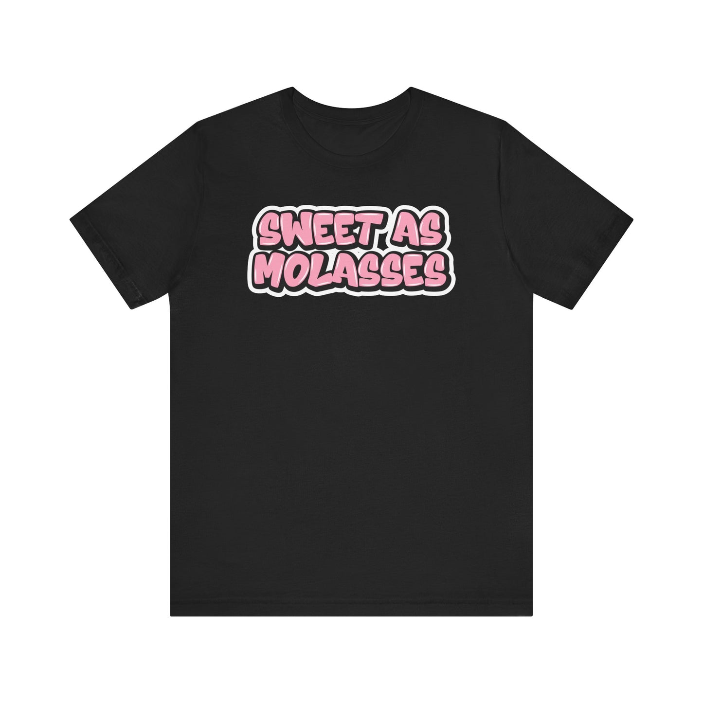 Graffiti Style Sweet as Molasses T-Shirt