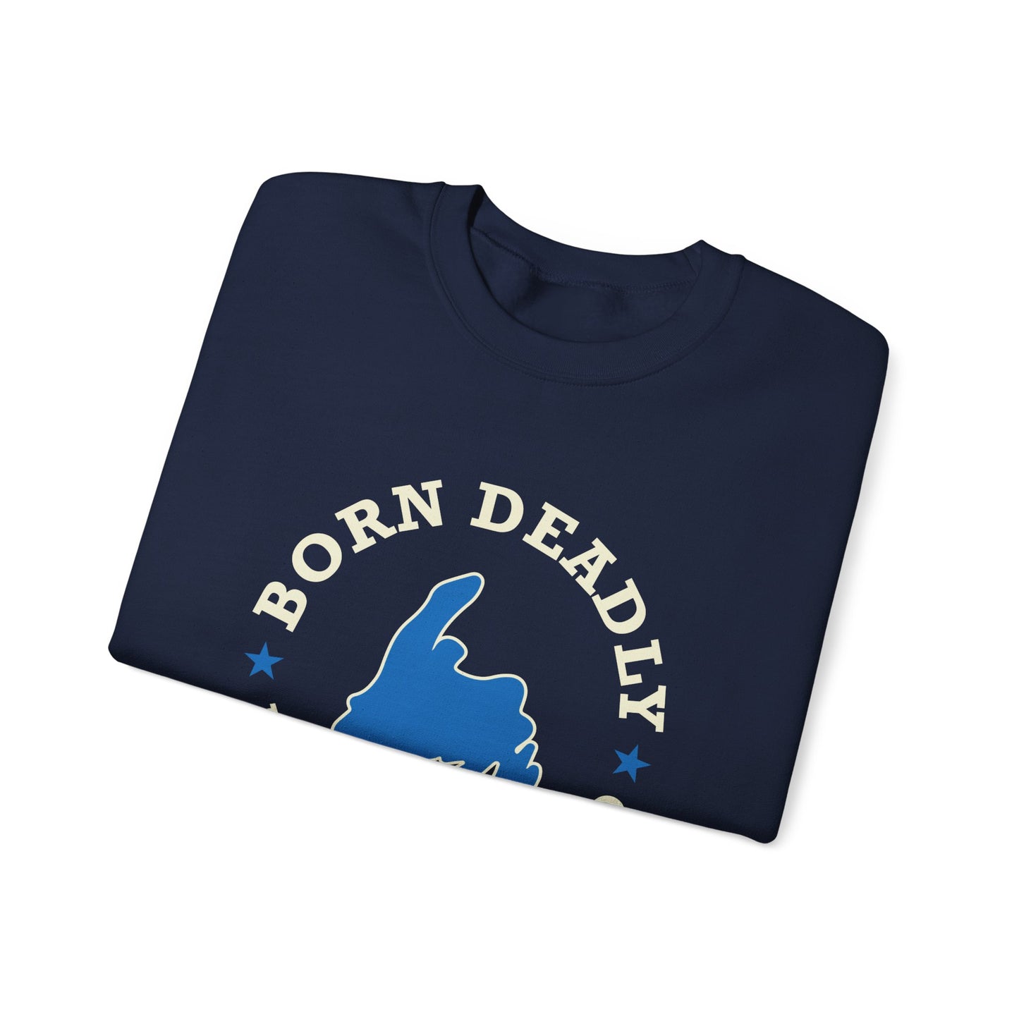 "Born Deadly" Blue Map Sweatshirt