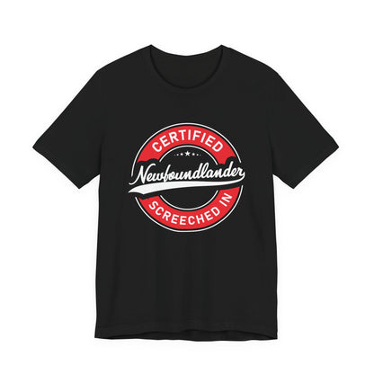 Certified Newfoundlander: Screeched In – T-Shirt