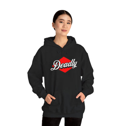 "Deadly" Hoodie