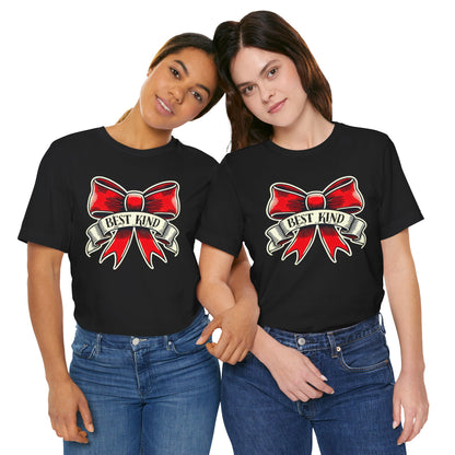 Best Kind Bow Tattoo Style T-Shirt