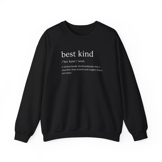 "Best Kind" Definition Sweatshirt