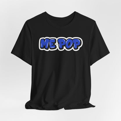Graffiti "Me Pop" T-Shirt